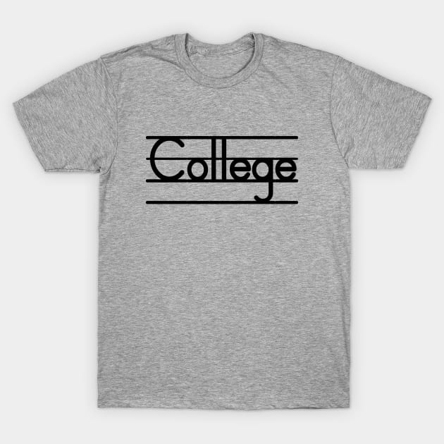 College - Freshman to Senior, It's All Good T-Shirt by We Love Pop Culture